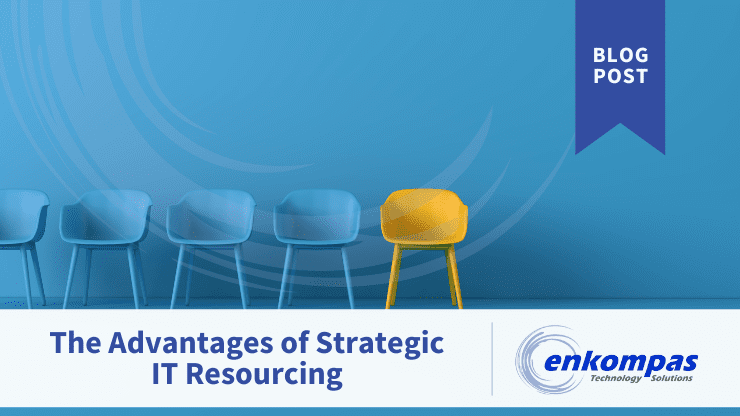 Image is a row of colored chairs. All but one are blue. The other is yellow, to stand out The caption is "The advantages of Strategic IT Resourcing."