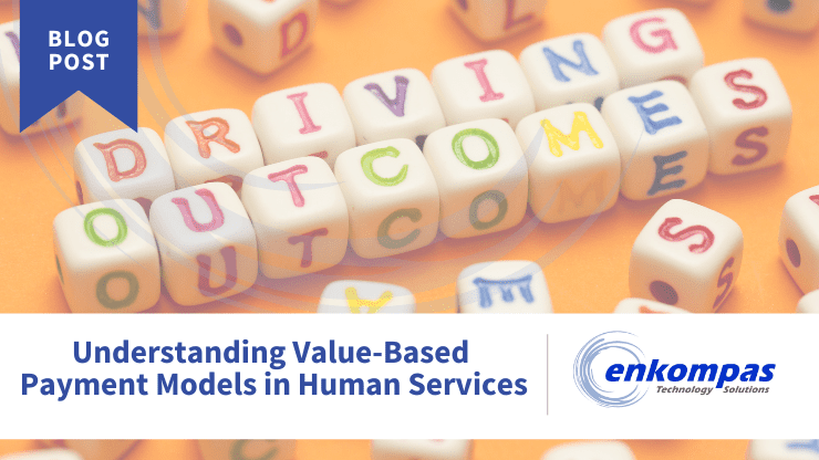 Understanding Value-Based Payment Models in Human Services
